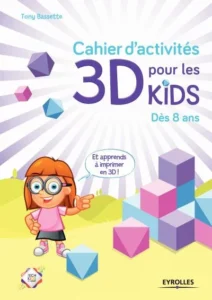 Livret d'activités 3D for kids - Eyrolles