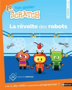 Livre Ton atelier Scratch - La révolte des robots