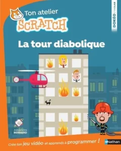 Livre Ton atelier Scratch - La tour diabolique